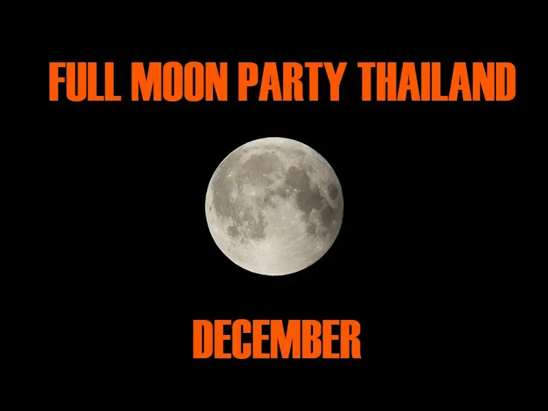 Thailand Full Moon Party in December 2027