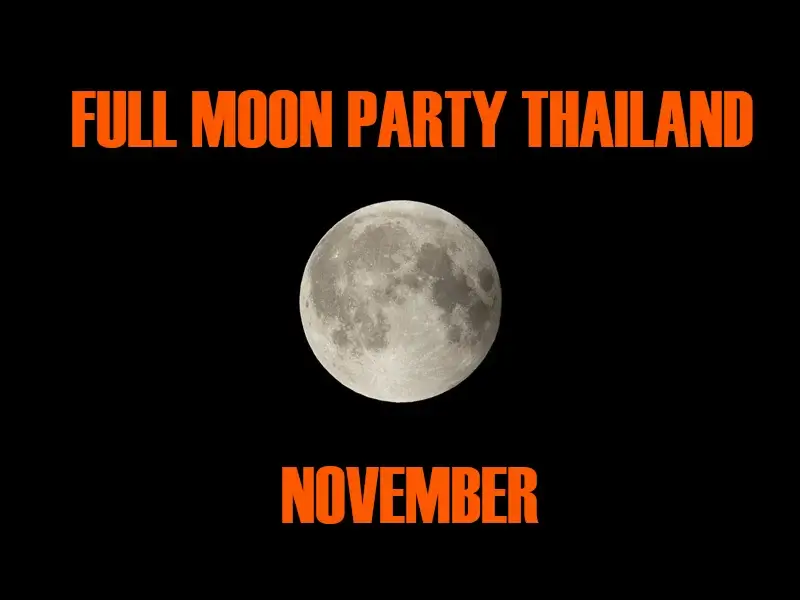 Thailand Full Moon Party in November 2027